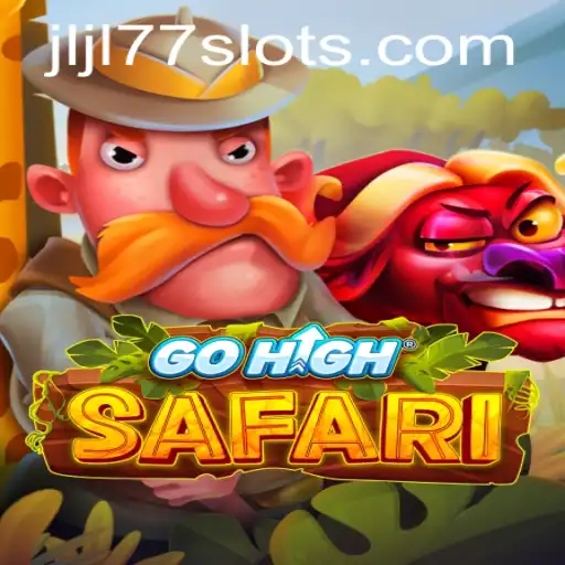 Exploring the Wild Adventure of GoHighSafari: The Exciting JLJL77 Slot Game