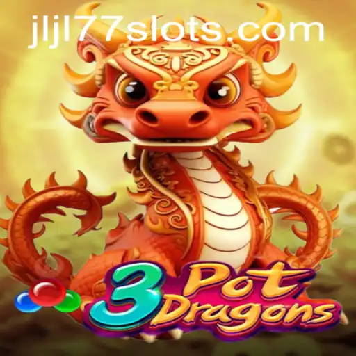 Explore the Thrilling World of 3PotDragons and the JLJL77 Slot